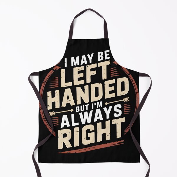 Item preview, I May Be Left Handed But I'm Always Right -Funny Vintage retro T-shirt designed and sold by Viktorio Art Shop.