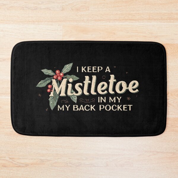 Item preview, I Keep a Mistletoe in My Back Pocket – Vintage Christmas Humor designed and sold by SaritaVerseArt.