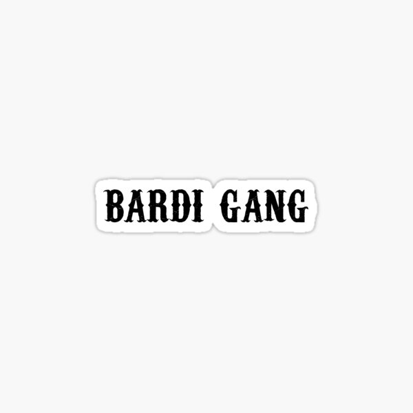 Bardi Gang Cardi B Stickers Sticker