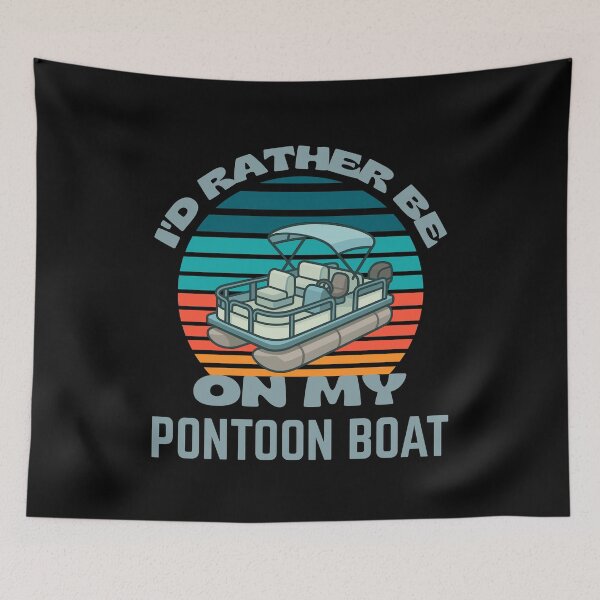 Item preview, I'd Rather Be on My Pontoon Boat designed and sold by Guess4best.
