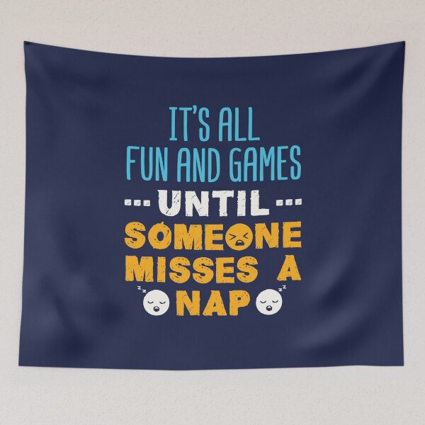 Item preview, Daycare Teacher Staff It's All Fun and Games Until Someone Misses a Nap  designed and sold by jaygo.
