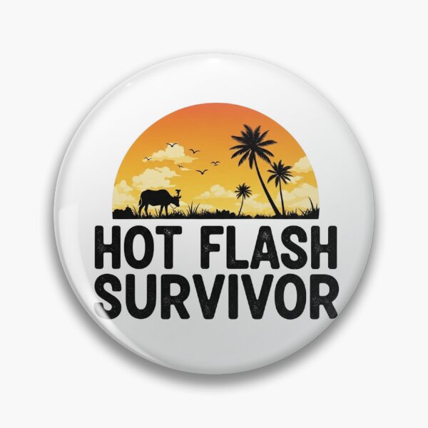 Item preview, Hot Flash Survivor designed and sold by FitEnvy.
