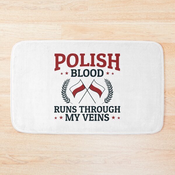 Item preview, Polish Blood Runs Through My Veins designed and sold by jaygo.