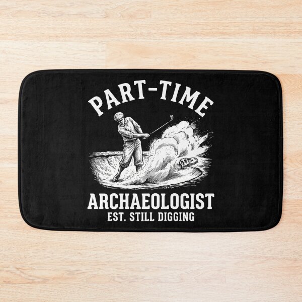 Item preview, Funny Golf Part Time Archaeologist Sand Trap Humor designed and sold by Mason-Pride.