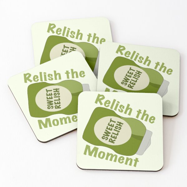 Item preview, Relish the Moment designed and sold by TerzichCreative.