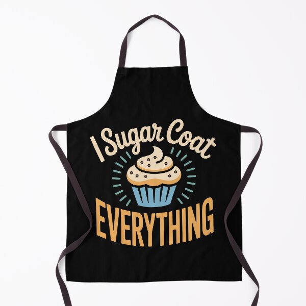 Item preview, Cute Dessert Lover Quote I Sugar Coat Everything Funny designed and sold by faridman.