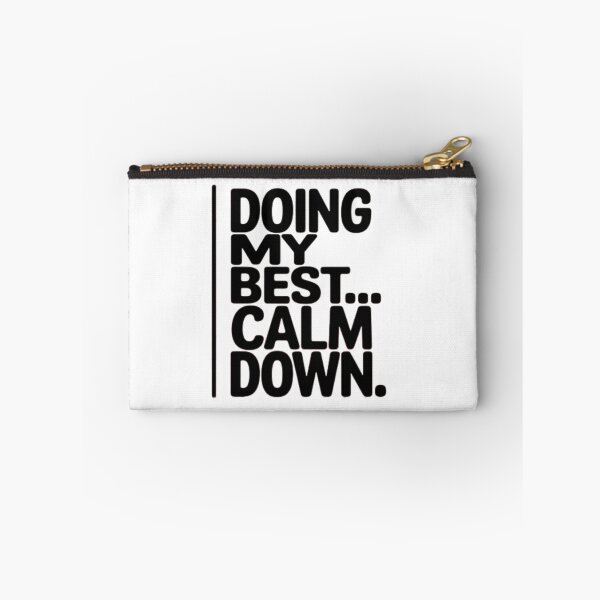 Item preview, Doing My Best Calm Down ,Minimal Motivational Quote designed and sold by NRcollections24.