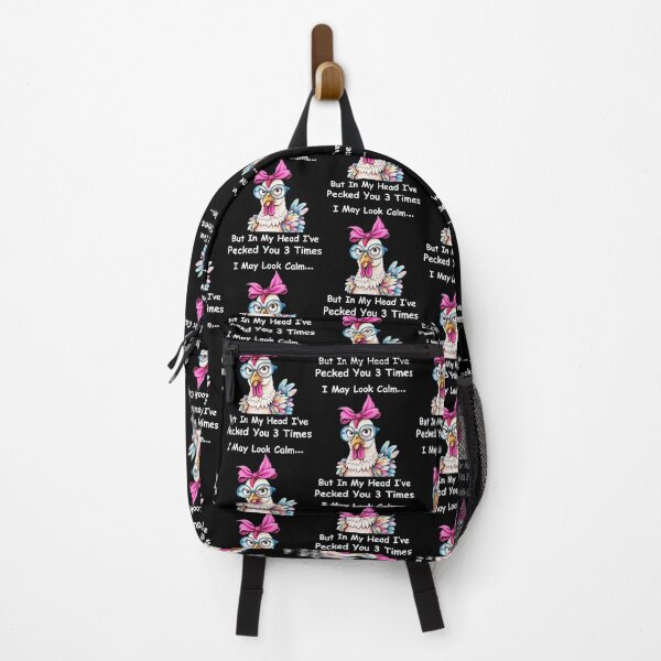 Item preview, I May Look Calm... But In My Head I've Pecked You 3 Times Funny Chicken Humor designed and sold by Gogetgiggles.