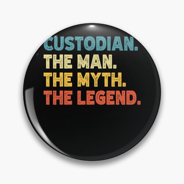 Item preview, Custodian The Man The Myth The Legend Job Humor designed and sold by Gogetgiggles.