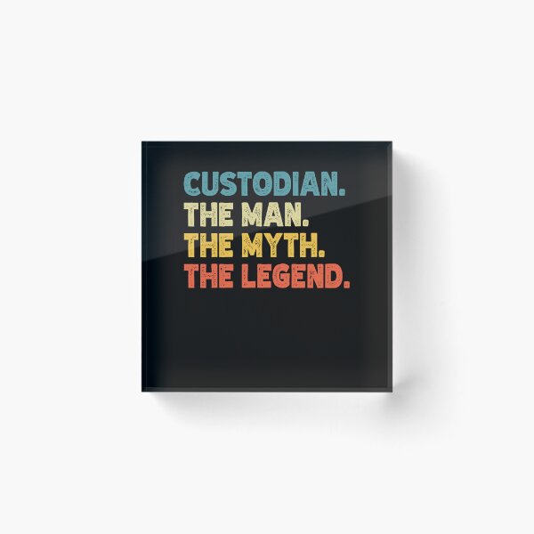 Item preview, Custodian The Man The Myth The Legend Job Humor designed and sold by Gogetgiggles.