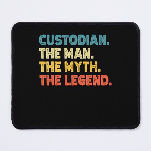 Item preview, Custodian The Man The Myth The Legend Job Humor designed and sold by Gogetgiggles.