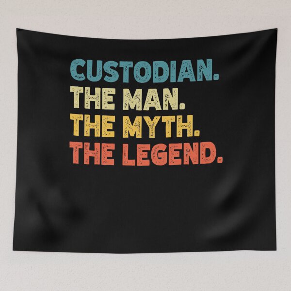 Item preview, Custodian The Man The Myth The Legend Job Humor designed and sold by Gogetgiggles.