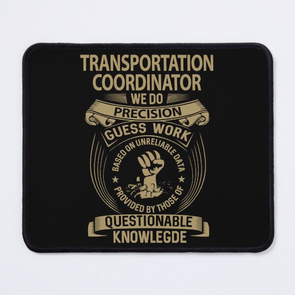 Item preview, Transportation Coordinator designed and sold by felstore690.