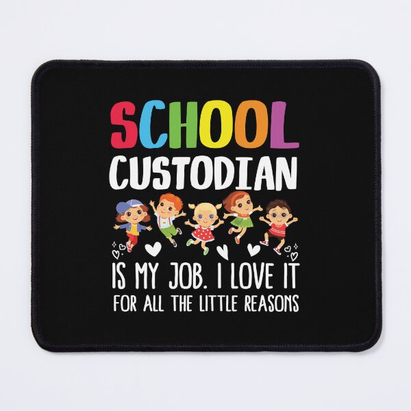 Item preview, School Custodian Is My Job. I Love It For All The Little Reasons designed and sold by Gogetgiggles.