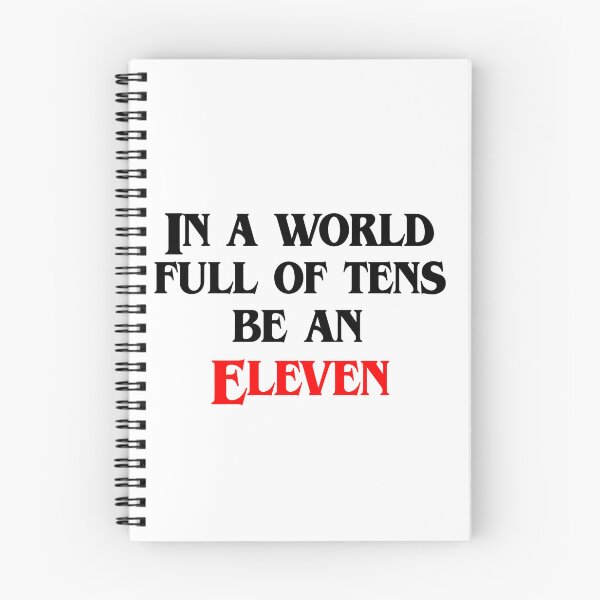 Item preview, Stranger Things In A World Full Of Ten Be An Eleven designed and sold by lavndershrtdays.