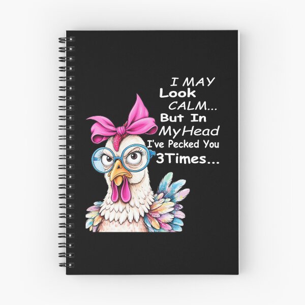 Item preview, I May Look Calm... But In My Head I've Pecked You 3 Times... Chicken Humor designed and sold by Gogetgiggles.
