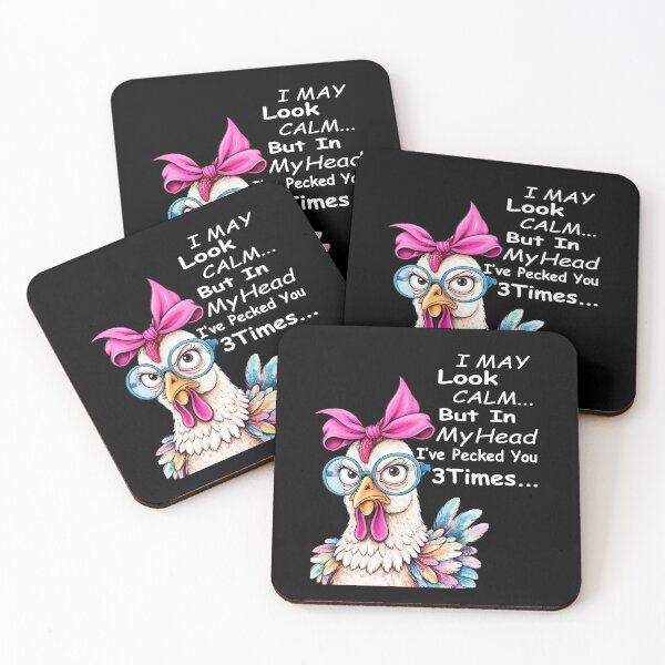 Item preview, I May Look Calm... But In My Head I've Pecked You 3 Times... Chicken Humor designed and sold by Gogetgiggles.