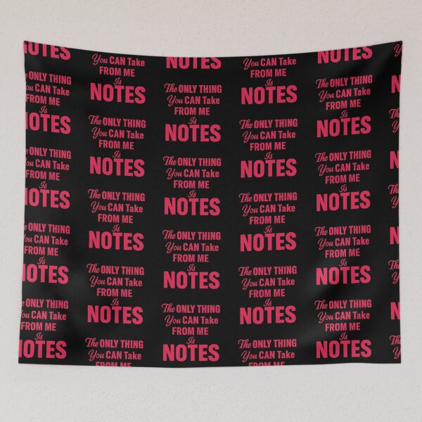 Item preview, the only thing you can take from me is notes designed and sold by ocd_Jessica.
