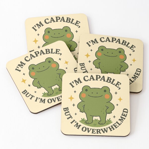 Item preview, I’m Capable, But I’m Overwhelmed – Cute Frog  Quote Art designed and sold by Florarts.