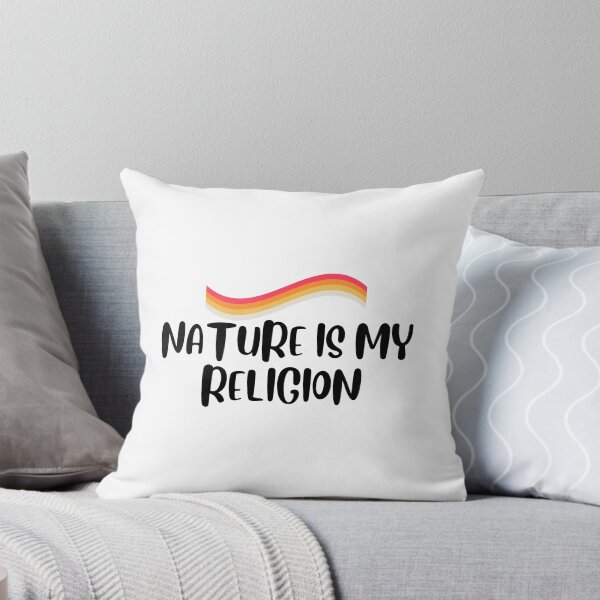 Item preview, Nature Is My Religion designed and sold by Pamthedesigner.