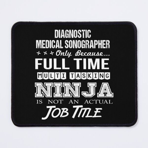 Item preview, Diagnostic Medical Sonographer designed and sold by felstore690.