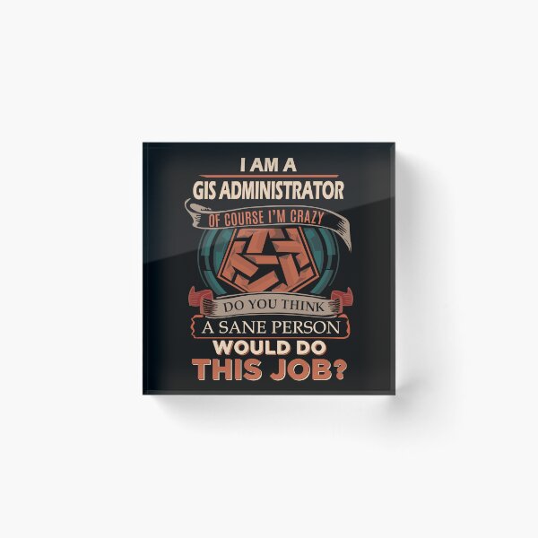 Item preview, Gis Administrator designed and sold by felstore690.