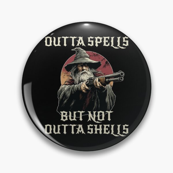 Item preview, Outta Spells But Not Outta Shells Funny Fantasy Wizard Meme designed and sold by wtfbba.