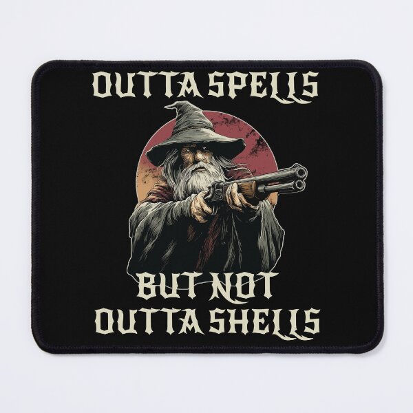 Item preview, Outta Spells But Not Outta Shells Funny Fantasy Wizard Meme designed and sold by wtfbba.
