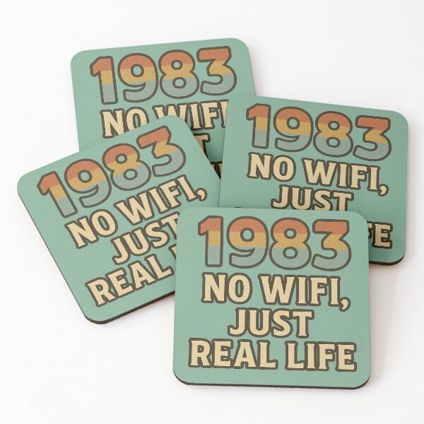 Item preview, Born in 1983 No WiFi Just Real Life designed and sold by Meandmyshop.