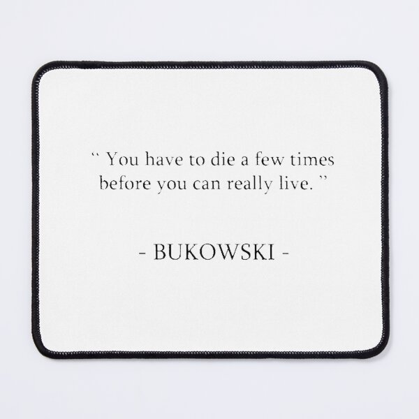 Item preview, Bukowski quote designed and sold by Oqueartecura.