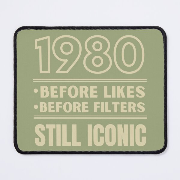 Item preview, Born in 1980 Still Iconic Vintage Quote designed and sold by Meandmyshop.