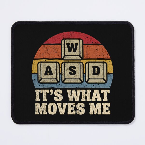 Item preview, Retro WASD PC Gaming It's What Moves Me Funny Gamer designed and sold by Mason-Pride.