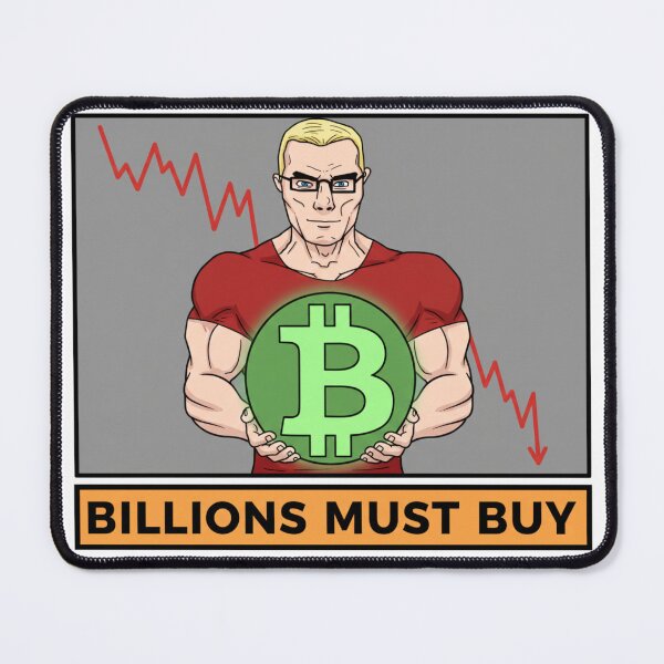 Item preview, Billions Must Buy - Bitcoin Chad Meme - Crypto Buy The Dip Gift (Chudjak) designed and sold by FashionTraders.
