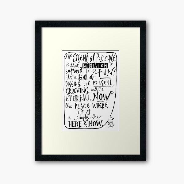 the eternal now (alan watts) Framed Art Print
