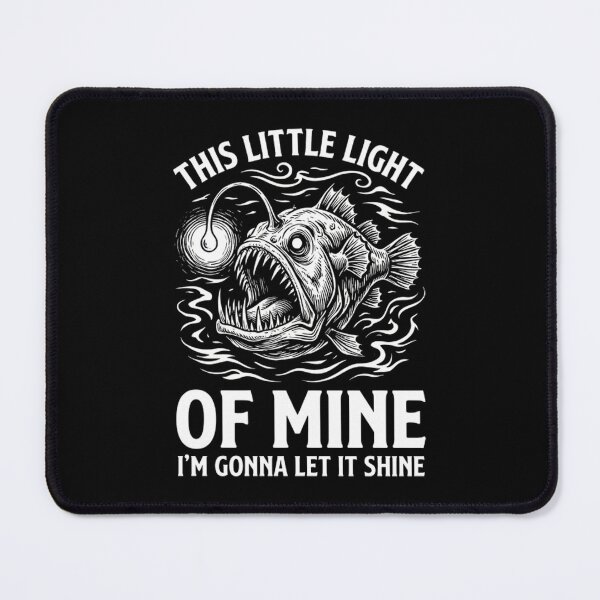 Item preview, This Little Light Of Mine Anglerfish Deep Sea Humor designed and sold by Mason-Pride.