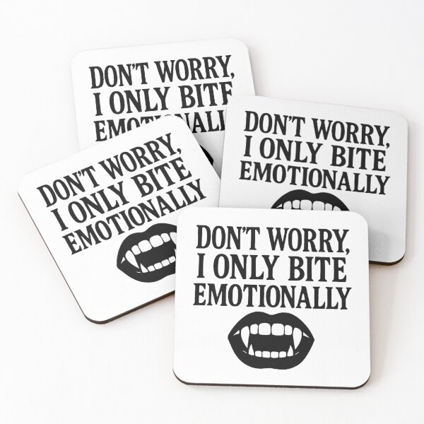 Item preview, Don’t Worry, I Only Bite Emotionally – Dark Gothic Quote Design designed and sold by The Spooky Duck.