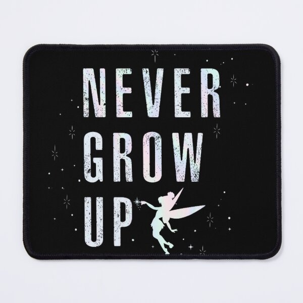 Item preview, Tinker Bell Never Grow Up Quote designed and sold by ciejkale9.