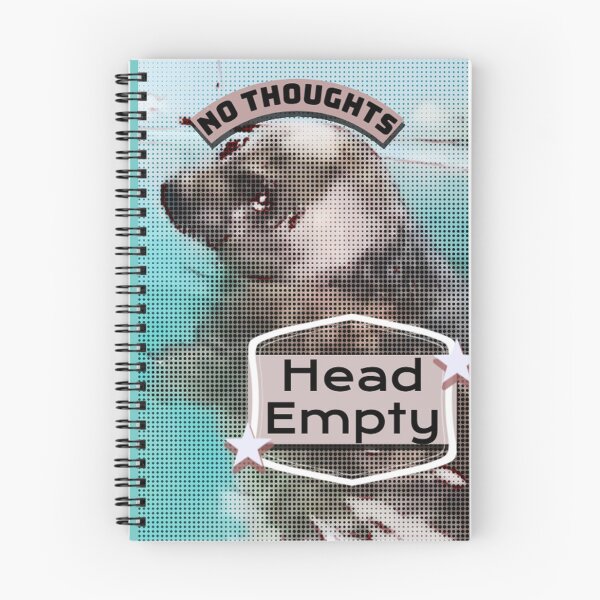 Item preview, No Thoughts Head Empty Seal designed and sold by bajablaest.
