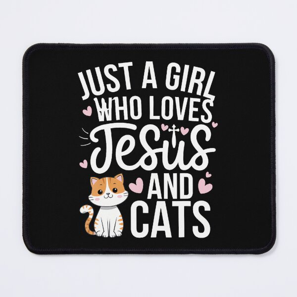 Item preview, Just A Girl Who Loves Jesus And Cats designed and sold by TashiaJerrie.