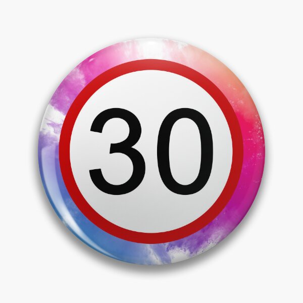 Item preview, 30, Road Sign, Age Sign, Birthday, Speed, Thirty designed and sold by AASparksDesigns.