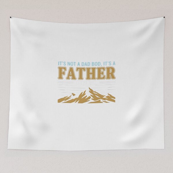 Item preview, It's Not A Dad Bod It's A Father Figure Mountain designed and sold by IlynCheas12.