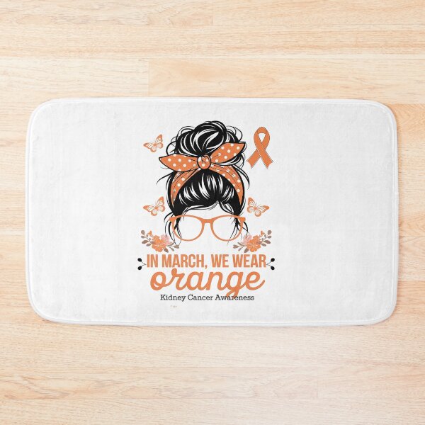 Item preview, In March We Wear Orange Kidney Cancer Awareness Messy designed and sold by SIGORDESIGN.