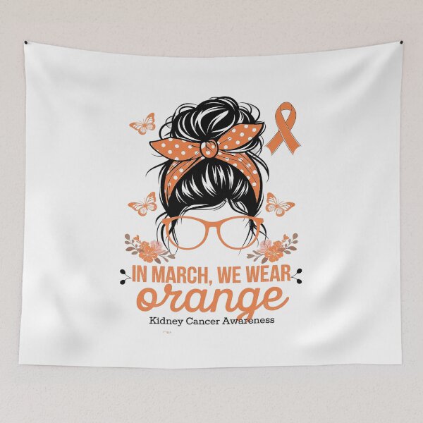 Item preview, In March We Wear Orange Kidney Cancer Awareness Messy designed and sold by SIGORDESIGN.