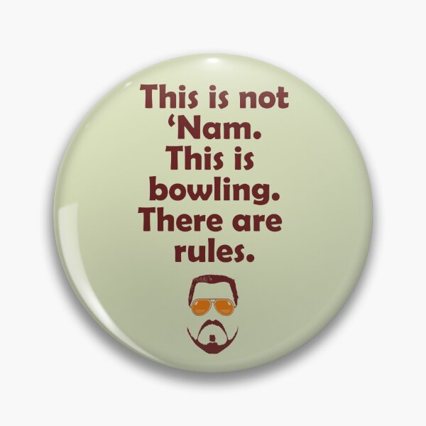 Item preview, This is not 'Nam. This is bowling. There are rules designed and sold by Bobby Shaftoe.