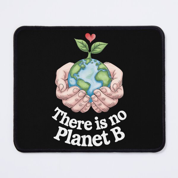 Item preview, Theres Is No Planet B Earth Day Eco Plant Hand designed and sold by JonathalIngham.