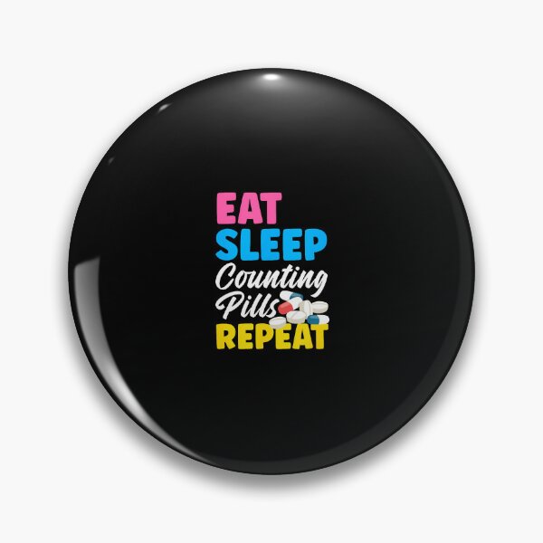 Item preview, Eat Sleep Counting Pills Repeat Pharm Tech Pharmacist designed and sold by caiknelinex.