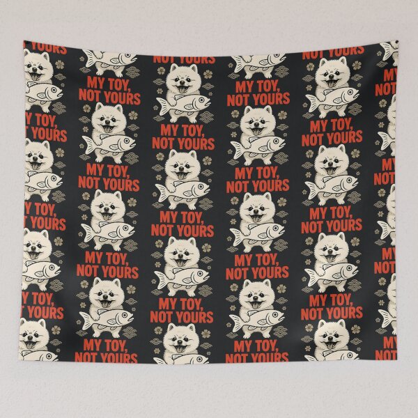 Item preview, My Toy Not Yours – Funny Dog Attitude designed and sold by Taans-Creation.