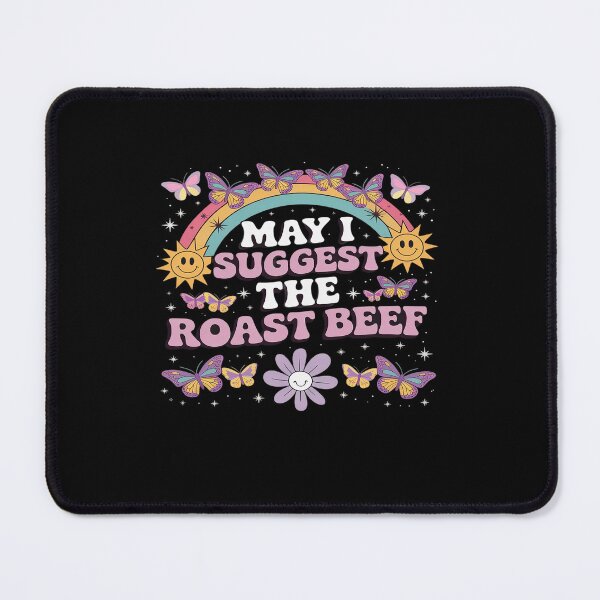 Item preview, May I Suggest The Roast Beef Funny designed and sold by VasilisLamArt.