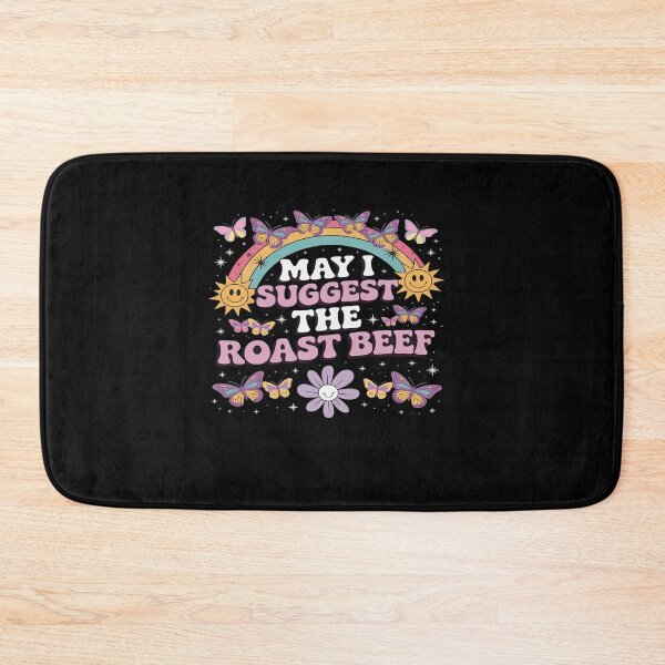 Item preview, May I Suggest The Roast Beef Funny designed and sold by VasilisLamArt.