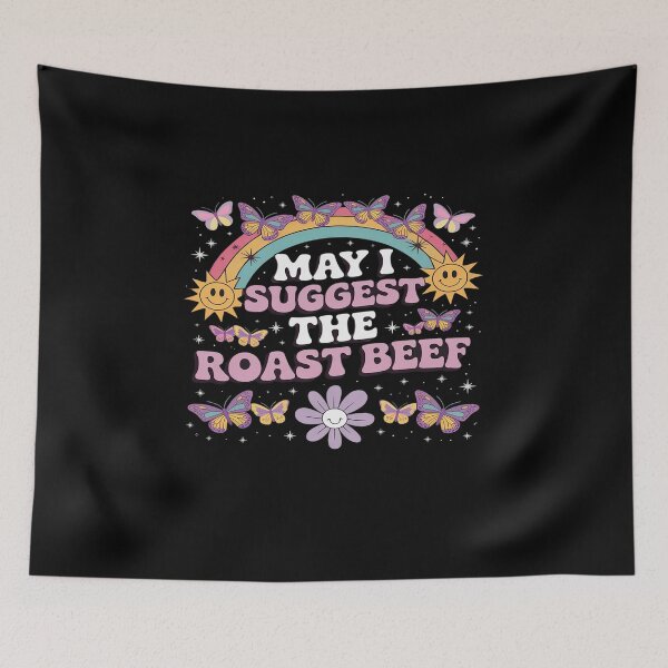 Item preview, May I Suggest The Roast Beef Funny designed and sold by VasilisLamArt.